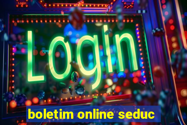 boletim online seduc